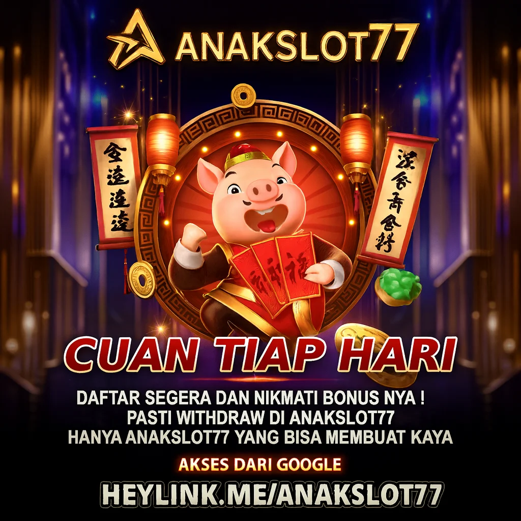 Anakslot77 : Cuma di Anakslot 77 Main Dikit Promo Melimpah
Anakslot77 : Cuma di Anakslot 77 Main Dikit Promo Melimpah