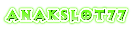 ANAKSLOT77 ANAKSLOT77